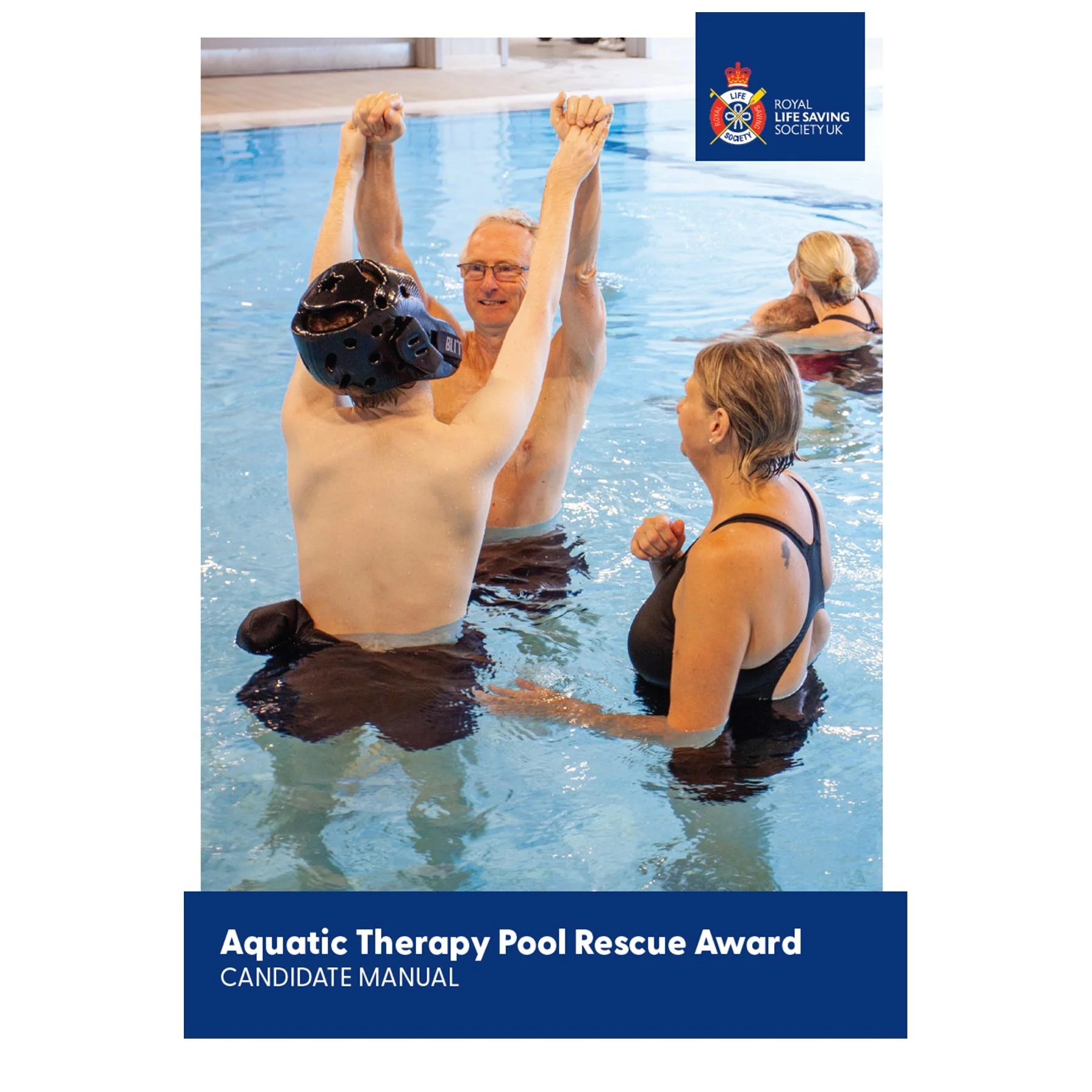 Aquatic Therapy Pool Rescue Award (ATPRA) Candidate Manual